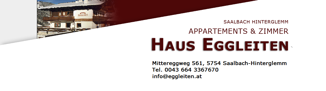 Haus Eggleiten - Appartements und Zimmer Saalbach Hinterglemm